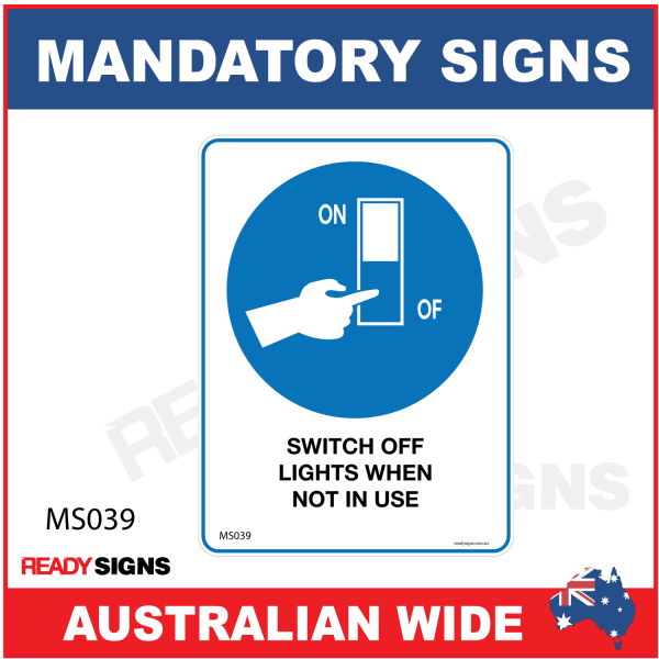 MANDATORY SIGN - MS039 - SWITCH OFF LIGHTS WHEN NOT IN USE